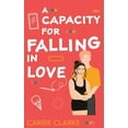 thumbnail image 1 of A Capacity for Faling in Love, (Paperback), 1 of 1
