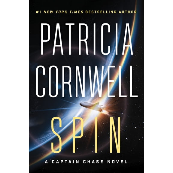 A Captain Chase Novel Spin: A Thriller, Book 2, (Paperback)