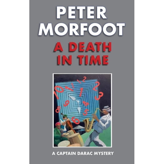 A Captain Darac Mystery A Death in Time: A Captain Darac Mystery, Book 6, (Paperback)