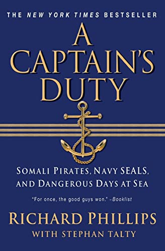 Pre-Owned A Captain's Duty: Somali Pirates, Navy Seals, and Dangerous Days at Sea (Paperback) 1401310443 9781401310448