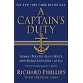 thumbnail image 1 of Pre-Owned A Captain's Duty: Somali Pirates, Navy Seals, and Dangerous Days at Sea (Paperback) 1401310443 9781401310448, 1 of 1