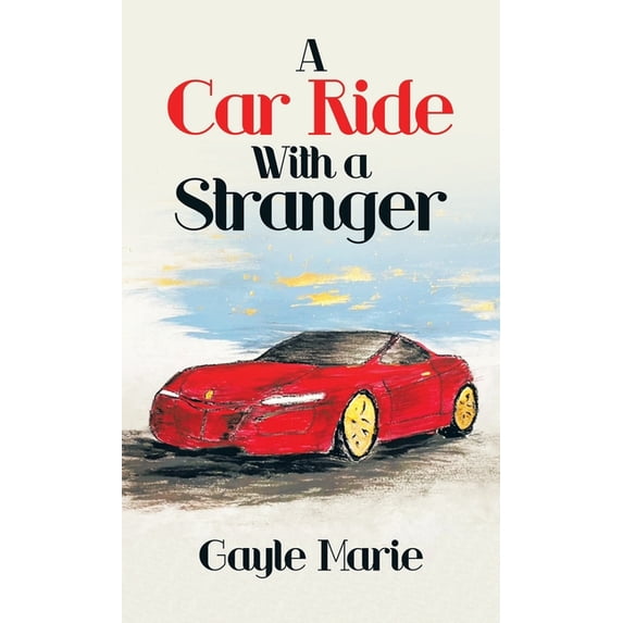 A Car Ride with a Stranger (Hardcover)