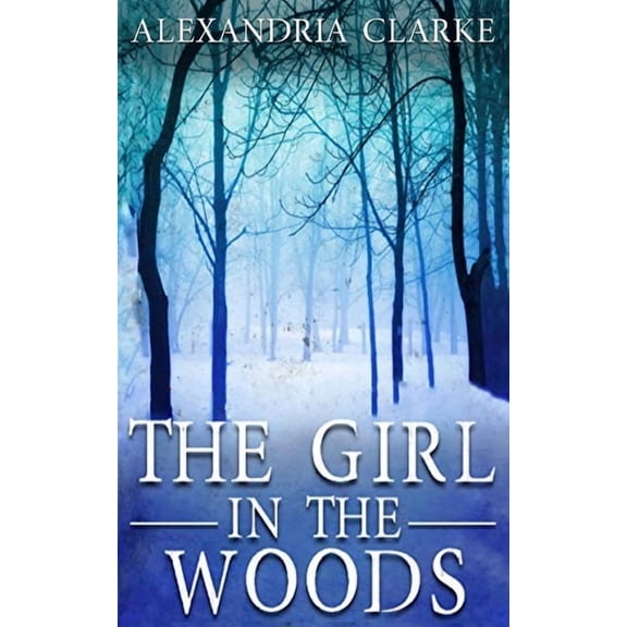 The Girl in the Woods