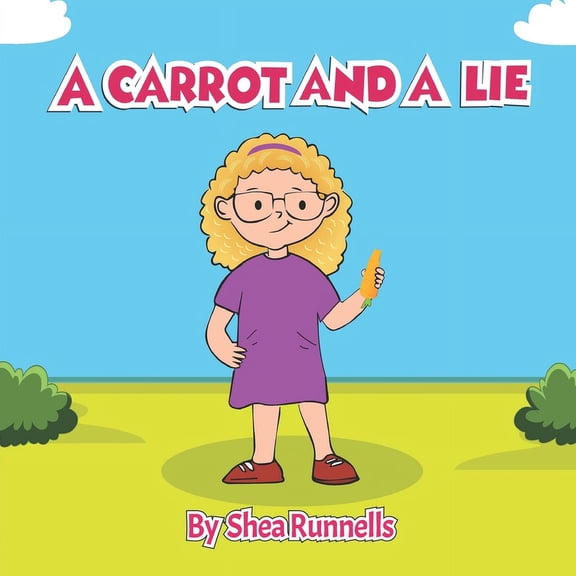 A Carrot and a Lie, (Paperback)