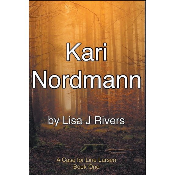 A Case for Line Larsen Kari Nordmann, Book 1, (Paperback)