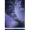 thumbnail image 1 of A Cass Adams Novel Call Me Cass, Book 3, (Paperback), 1 of 1