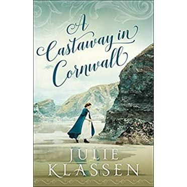 Pre-Owned A Castaway in Cornwall (Hardcover) by Julie Klassen