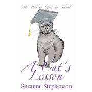 A Cat's Lesson Mr Perkins Goes to School, Paperback
