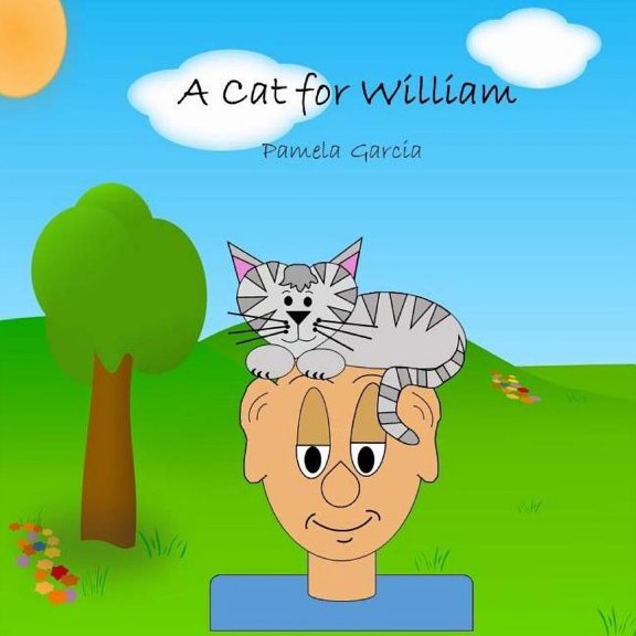 A Cat for William, (Paperback)