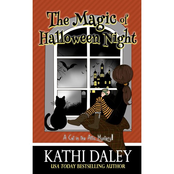 A Cat in the Attic Mystery A Cat in the Attic Mystery: The Magic of Halloween Night, Book 5, (Paperback)
