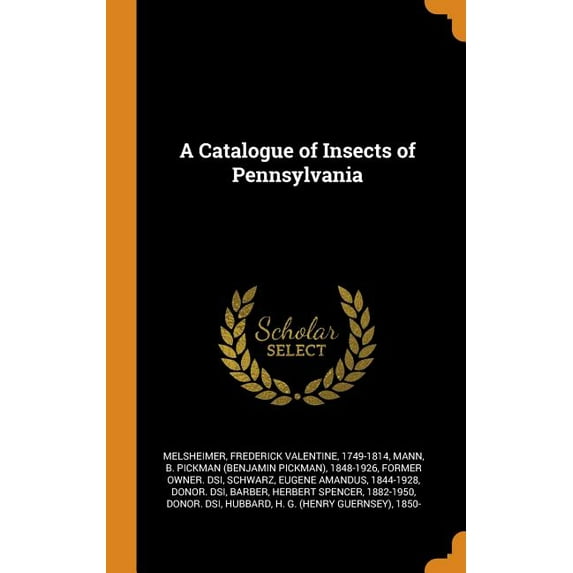 A Catalogue of Insects of Pennsylvania (Hardcover)