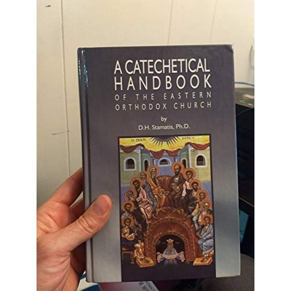 Pre-Owned A Catechetical Handbook of the Eastern Orthodox Church