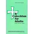 thumbnail image 1 of Pre-Owned A Catechism For Adults (1990 Revised Edition) Edition: Third Paperback - USED, 1 of 1