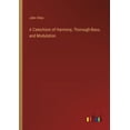 thumbnail image 1 of A Catechism of Harmony, Thorough-Bass, and Modulation (Paperback), 1 of 1