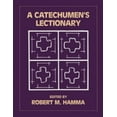 thumbnail image 1 of Pre-Owned A Catechumen's Lectionary (Paperback) 0809129981 9780809129980, 1 of 1