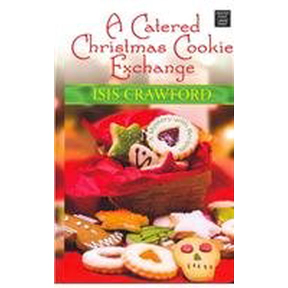 Pre-Owned A Catered Christmas Cookie Exchange (Library Binding) 1611738857 9781611738858