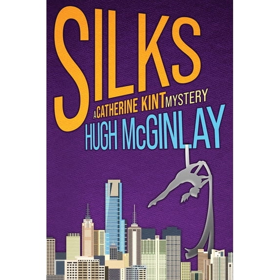 A Catherine Kint Mystery: SIlks (Paperback)