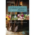thumbnail image 1 of Pre-Owned A Catholic Gardener's Spiritual Almanac (Paperback) 1594714843 9781594714849, 1 of 1