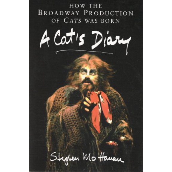 Pre-Owned A Cats Diary: How the Broadway Production of Cats Was Born