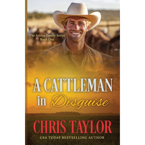 The Fairfax Family A Cattleman In Disguise, Book 1, (Paperback)