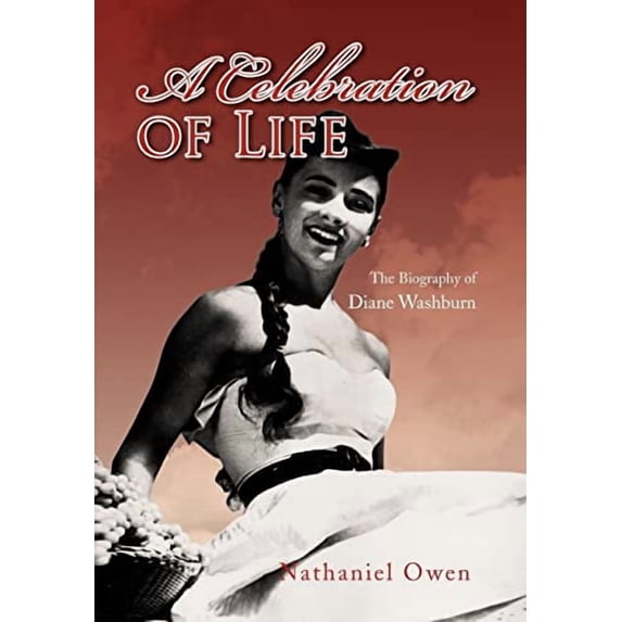 A Celebration of Life Hardcover 1436343046 9781436343046 Nathaniel Owen