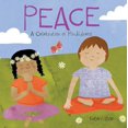 thumbnail image 1 of A Celebration of Mindfulness Peace: A Celebration of Mindfulness, (Board Book), 1 of 1