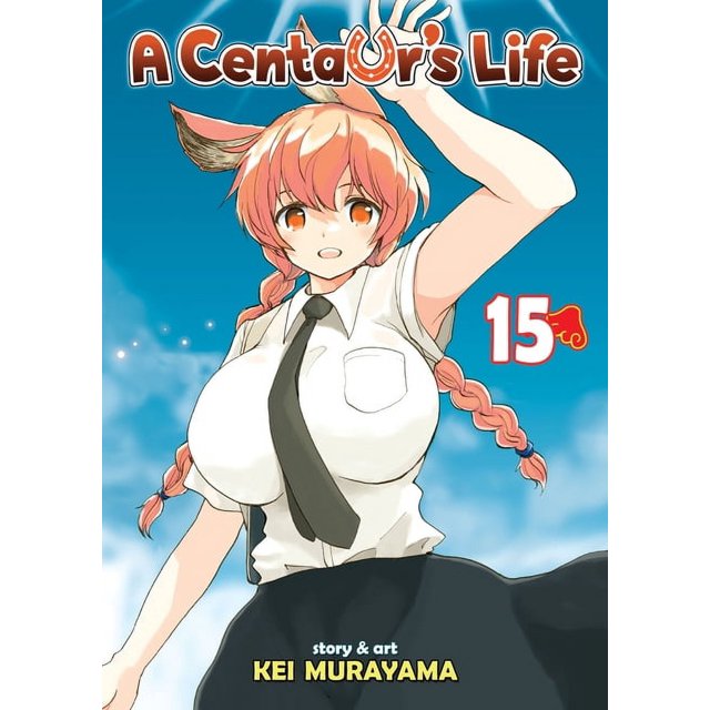 A Centaur's Life: A Centaur's Life Vol. 15 (Series #15) (Paperback ...
