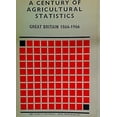 thumbnail image 1 of Pre-Owned A Century of Agricultural Statistics: Great Britain 1866-1966 (Other) 9780112409311, 1 of 1