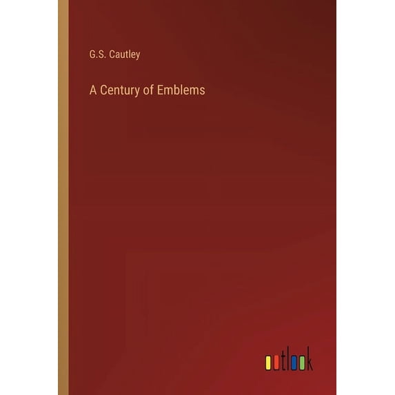 A Century of Emblems (Paperback)