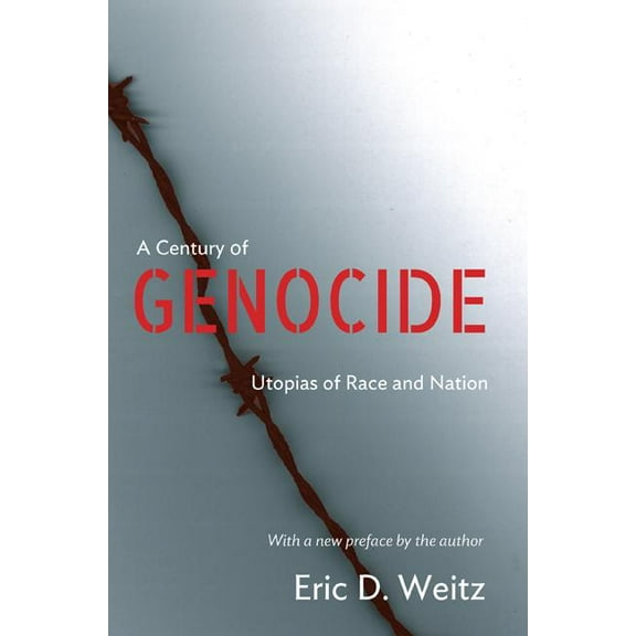 A Century of Genocide: Utopias of Race and Nation - Updated Edition, (Paperback)