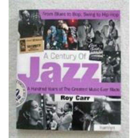 Pre-Owned A Century of Jazz (Paperback) 0681031794 9780681031791