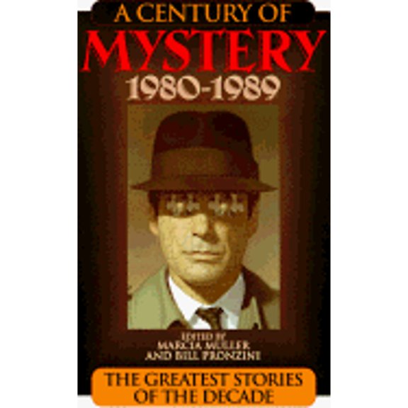 Pre-Owned A Century of Mystery 1980-1989 (Hardcover) 1567311555 9781567311556