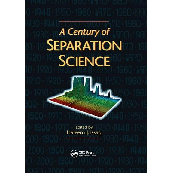 A Century of Separation Science, (Paperback)