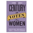 A Century of Votes for Women, (Paperback) - Walmart Business Supplies