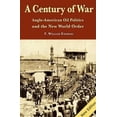 thumbnail image 1 of Pre-Owned A Century of War: Anglo-American Oil Politics and the New World Order (Paperback) 1615774920 9781615774920, 1 of 1