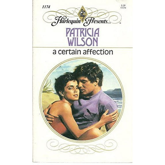 Pre-Owned A Certain Affection (Harlequin Presents, No 1174) (Paperback) 0373111746 9780373111749