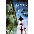 thumbnail image 1 of Pre-Owned A Certain Justice: An Adam Dalgliesh Novel (Paperback) 0345425324 9780345425324, 1 of 1