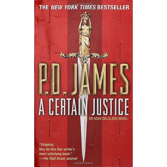 Pre-Owned A Certain Justice (Mass Market Paperback) 0345430573 9780345430571