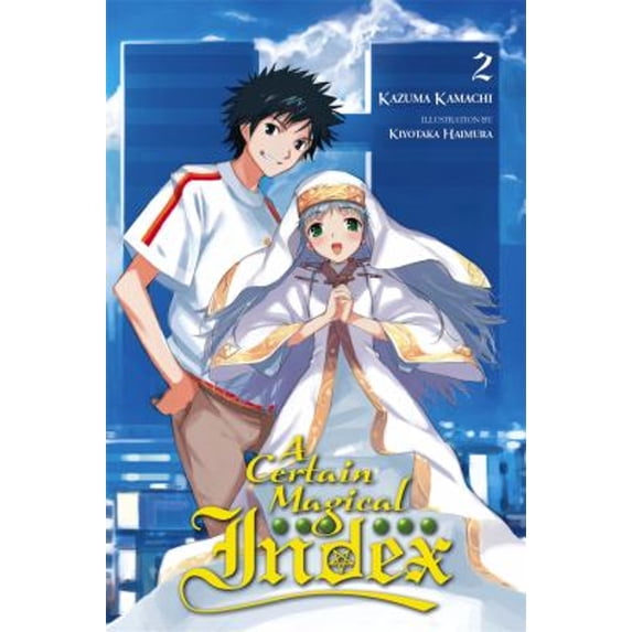 Pre-Owned A Certain Magical Index, Vol. 2 (Light Novel) (Paperback) 031625942X 9780316259422