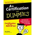 thumbnail image 1 of Pre-Owned A+ Certification for Dummies [With *] (Paperback) 0764504797 9780764504792, 1 of 1