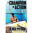 thumbnail image 1 of A Champion in Action, (Paperback), 1 of 1