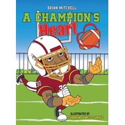 A Champion's Heart, Hardcover