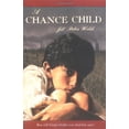 thumbnail image 1 of Pre-Owned A Chance Child (Paperback) 0374411743 9780374411749, 1 of 1