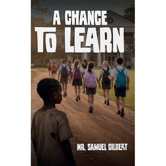 A Chance To Learn, (Hardcover)