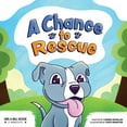thumbnail image 1 of A Chance To Rescue, (Paperback), 1 of 1