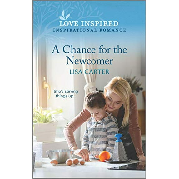 Pre-Owned A Chance for the Newcomer (Paperback 9781335488930) by Lisa Carter