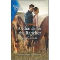 thumbnail image 1 of Pre-Owned A Chance for the Rancher (Unknown) 1335894365 9781335894366, 1 of 1