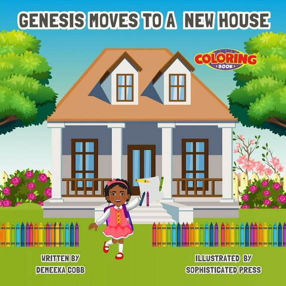 A Change Management Series for Kids Genesis Moves Into A New House Coloring Book, (Paperback)