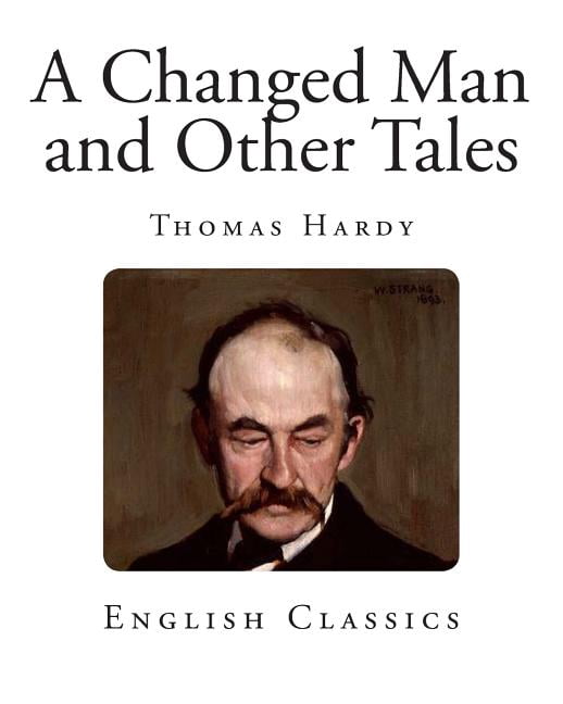 A Changed Man and Other Tales (Paperback)