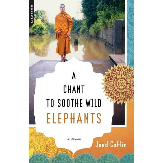 A Chant to Soothe Wild Elephants, (Paperback)